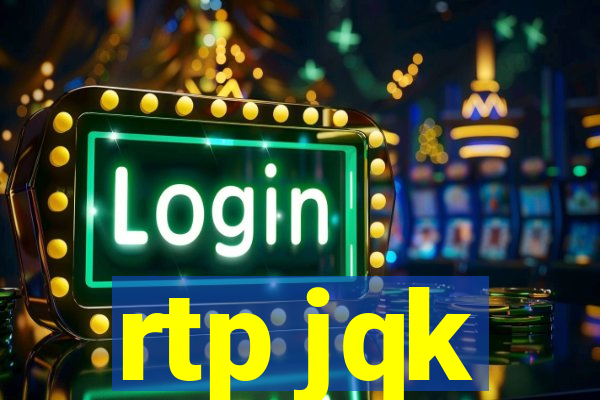 rtp jqk